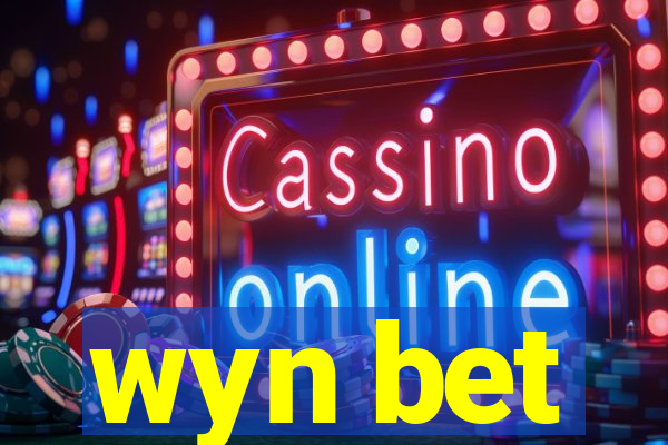 wyn bet